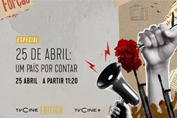 Especial 25 de Abril: UM PAÍS POR CONTAR a 25 de abril no TVCine