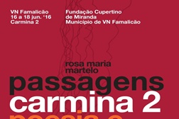 Carmina 2 - Poesia e outras artes na Fundação Cupertino de Miranda