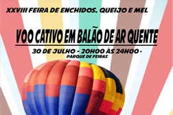 Voo Cativo em Balão de Ar Quente durante a XXVIII Feira de Enchidos, Queijo e Mel