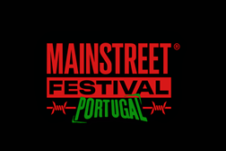 Mainstreet Festival chega a Portugal  - Com Orochi, Poze do Rodo, Borges, Oruam, Cabelinho e muito mais