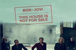 Bon Jovi estão de volta com novo single: “This House Is Not For Sale”