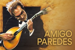 “AMIGO PAREDES" no Teatro Tivoli BBVA em Novembro - Um espetáculo para mostrar o legado de Carlos Paredes