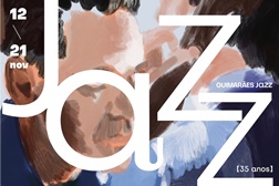 Guimarães Jazz celebra 35 anos com várias estreias e produções próprias  - São 12 concertos que decorrem entre 12 a 21 novembro