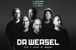 CA Vilar de Mouros - Da Weasel são a primeira confirmação da edição de 2025 - Festival decorre de 21 a 23 de Agosto de 2025