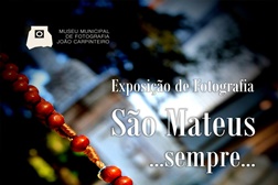 Exposição de fotografia “São Mateus… sempre” em Elvas
