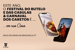 Bragança leva Festival do Butelo e das Casulas e Carnaval dos Caretos 2021 à casa de todos os portugueses