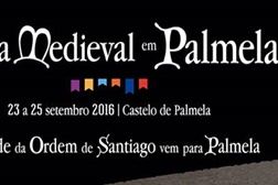 III Feira Medieval de Palmela recria instalação da Ordem de Santiago no Castelo