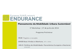 1º Workshop do projeto Endurance - Planeamento da Mobilidade Urbana Sustentável