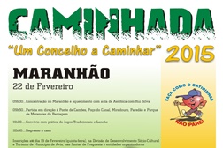 “Um Concelho a caminhar” convida a uma Caminhada pelo Maranhão