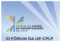 Gastronomia da Lusofonia em destaque no III Fórum da União de Exportadores da CPLP