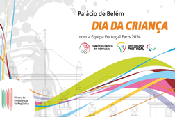 Dia da Criança no Palácio de Belém - Com a Equipa Portugal Paris 2024