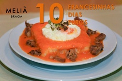 "10 Francesinhas, 10 Dias, 10 Euros" no meliá Braga Hotel & Spa