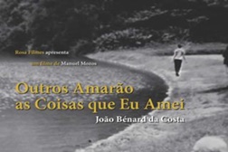 João Bénard da Costa: Outros Amarão as Coisas Que Eu Amei