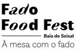 Fado Food Fest na Baía do Seixal
