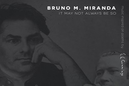 Bruno Miranda apresenta  "It May Not Always Be So" no Museu da Música