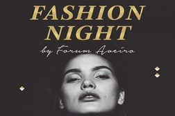 Forum Aveiro celebra a noite mais fashion do ano