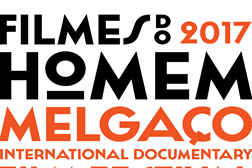 Filmes do Homem 2017 - Festival Internacional de Documentário de Melgaço