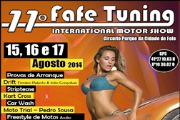 11ª Fafe Tuning International Motor Show 15, 16 e 17 de Agosto de 2014