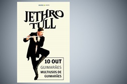 JETHRO TULL regressam a Portugal para concerto único  - Dia 10 de Outubro no Multiusos de Guimarães