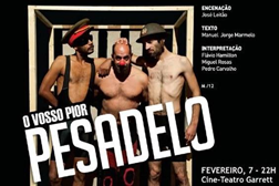 "O Vosso Pior Pesadelo" na Póvoa de Varzim