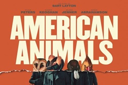 American Animals - O Assalto