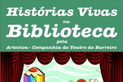 Histórias vivas na Biblioteca Municipal do Barreiro "Já Calço o 35"