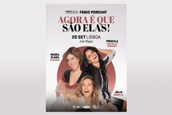 Estreia de “Agora É Que São Elas!” comédia escrita por Fábio Porchat - Com Júlia Rabello, Maria Clara Gueiros e Priscila Castello Branco
