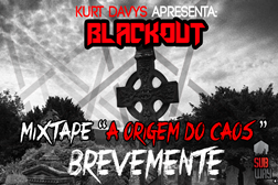 BlackOut - A Morte feat. Doesck Mind & Proze (Single Mixtape "A Origem do Caos")?