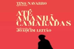 Até Amanhã Camaradas