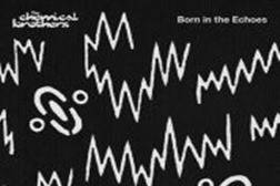 Novo álbum dos The Chemical Brothers "Born in the Echoes" editado em Julho