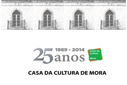 Casa da Cultura de Mora comemora 25 anos