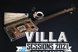 Villa Sessions 2021 - Vila do Conde Blues Festival “Em Casa” 