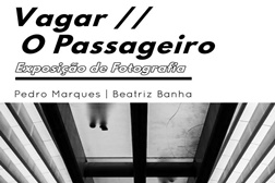 Exposição "Vagar // O Passageiro" em Mora