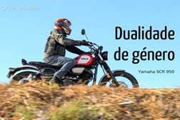 Teste Yamaha SCR 950 - Dualidade de género