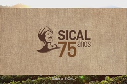 SICAL celebra 75 anos com nova Campanha “Sabe a SICAL”
