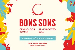 Bons Sons 2016 - 10 bandas, 10 histórias, 10 anos de música portuguesa