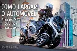 Teste Piaggio MP3 530 hpe Exclusive - Como largar o automóvel