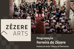 ZÊZEREARTS regressa a Ferreira do Zêzere com três concertos de entrada livre