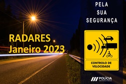 Radares PSP Localizações em Janeiro 2023 - Por data, distrito e localização