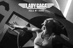 Lady Gaga anuncia novo single "Hold My Hand" do filme "Top Gun: Maverick2