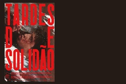 Tardes de Solidão - Estreia 29 de Maio