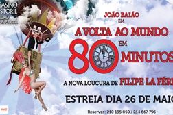 Filipe La Féria estreia "A Volta ao Mundo em 80 Minutos" no Casino Estoril