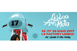 Lisboa Art & Moto 2017 - a 5a edição de um evento incontornável!