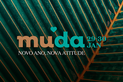 WOW promove o evento "Muda" - Um fim de semana de palestras, conversas, demonstrações culinárias, workshops, sessões de yoga e meditação