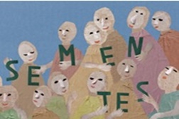 26ª edição Sementes - Mostra Internacional de Artes para o Pequeno Público