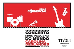 Carolina Deslandes no Concerto Mais Pequeno do Mundo da Rádio Comercial 