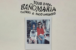 Ca7riel & Paco Amoroso apresentam-se no Hard Club no Porto  - A 11 de dezembro com a Baño María Tour 2024