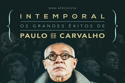 Paulo de Carvalho apresenta "Intemporal - Os Grandes Êxitos" no Tivoli