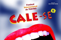 "Cale-se" Festival Internacional de Teatro