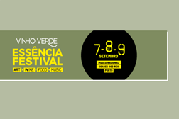 EssênciaFestival dedicado ao Vinho Verde - No Porto de 8 a 10 de setembro